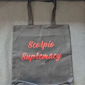 “Scorpio Supremacy” tote bag with scorpion.#zodiaclover